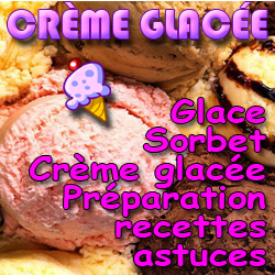 Glaces, cr�mes glac�es et sorbets